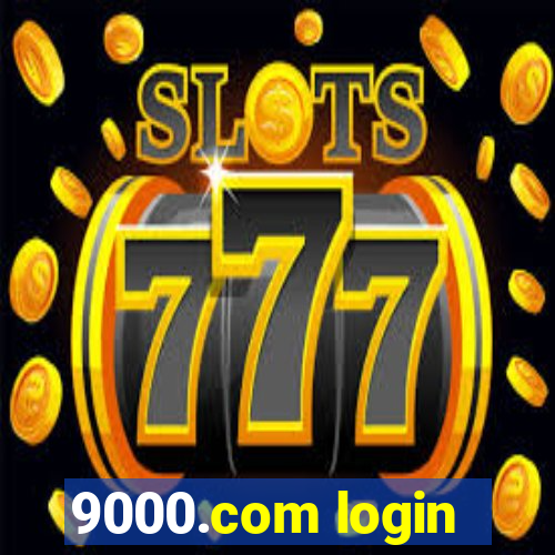 9000.com login