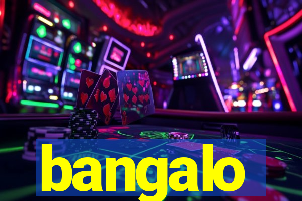 bangalo