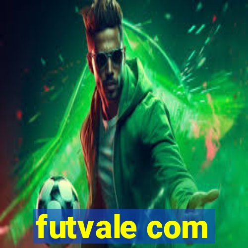 futvale com
