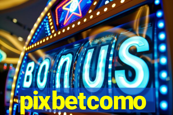 pixbetcomo