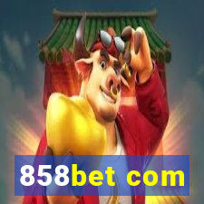 858bet com