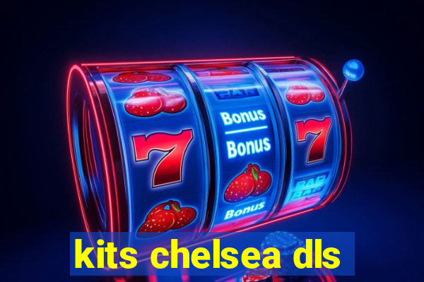 kits chelsea dls