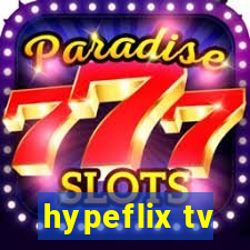 hypeflix tv