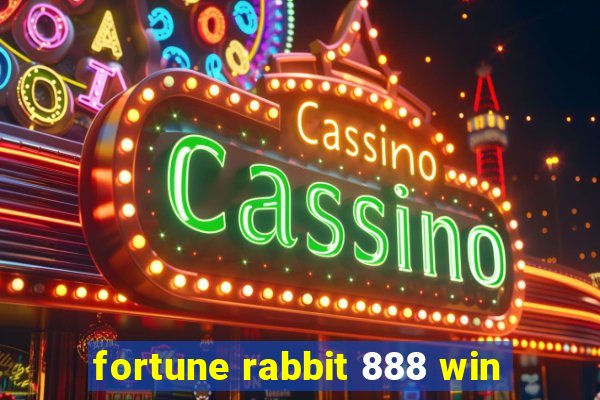 fortune rabbit 888 win
