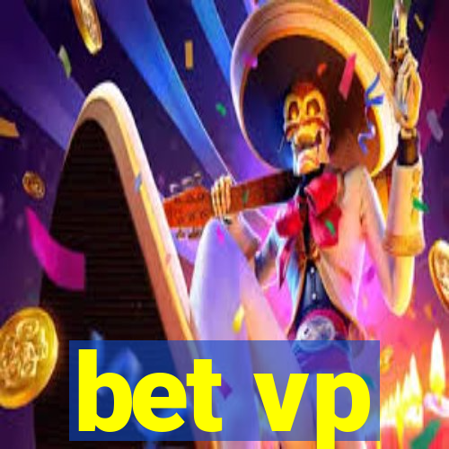 bet vp