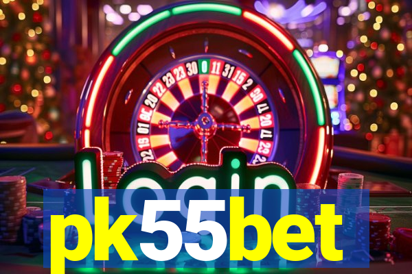 pk55bet
