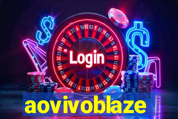 aovivoblaze