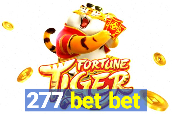 277 bet bet