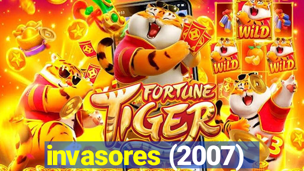 invasores (2007)