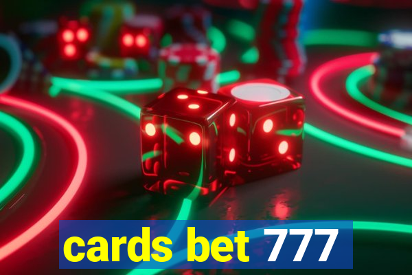 cards bet 777