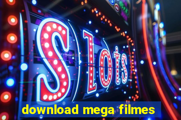 download mega filmes