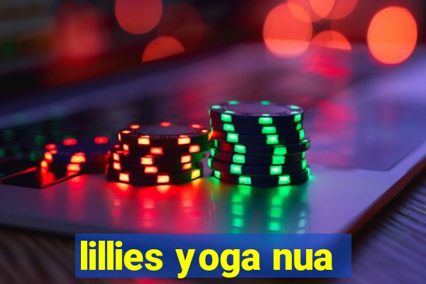 lillies yoga nua
