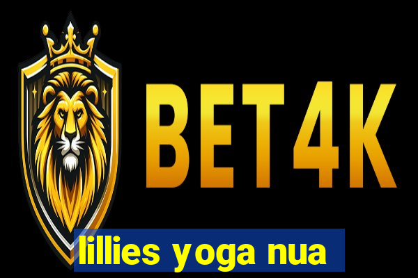 lillies yoga nua