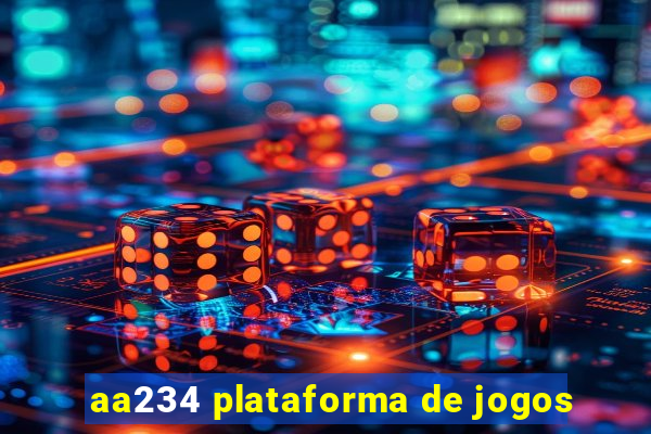 aa234 plataforma de jogos