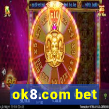 ok8.com bet
