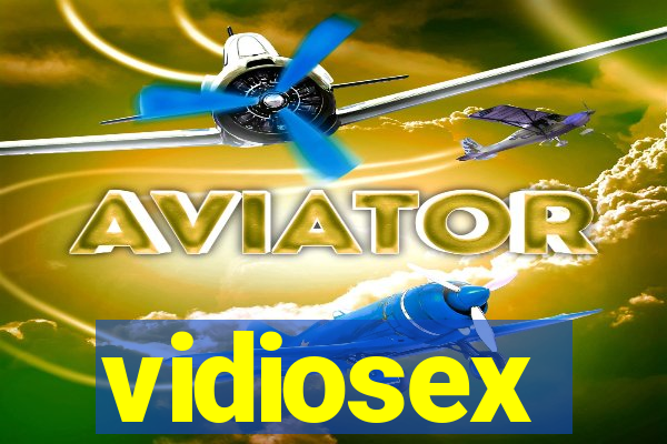 vidiosex