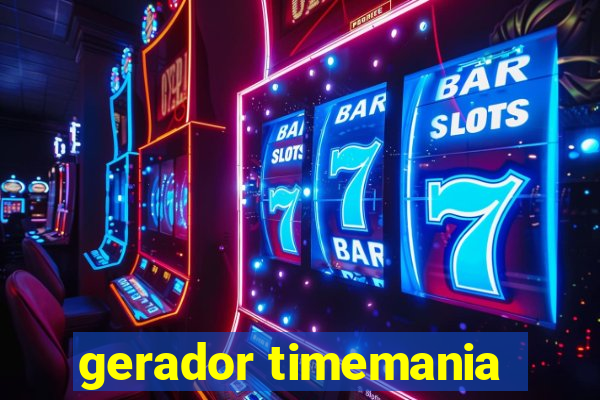 gerador timemania