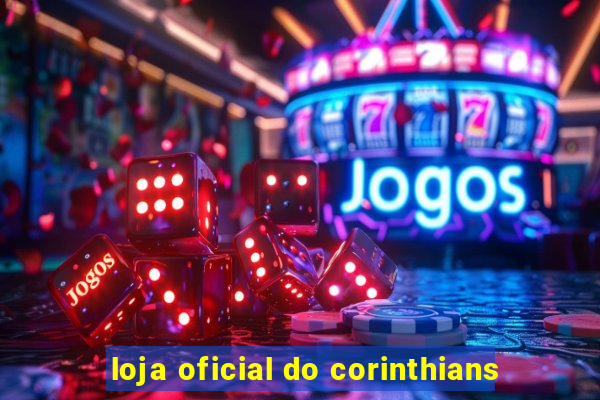 loja oficial do corinthians