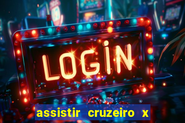assistir cruzeiro x fluminense futemax