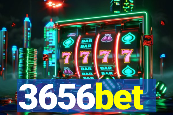 3656bet