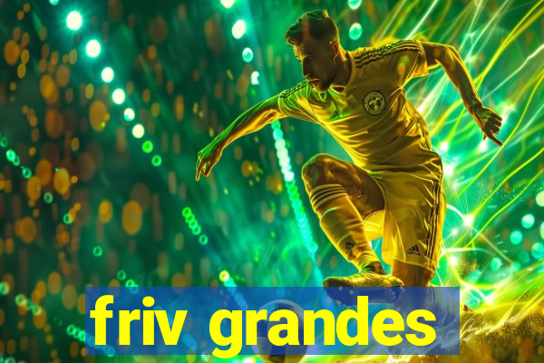 friv grandes