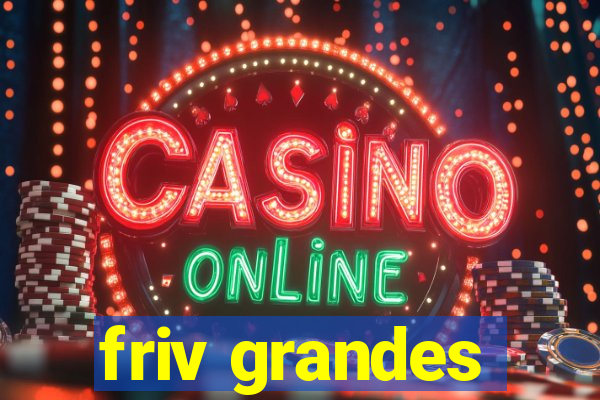 friv grandes