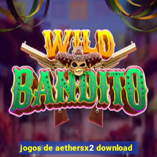 jogos de aethersx2 download