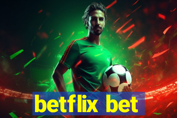 betflix bet