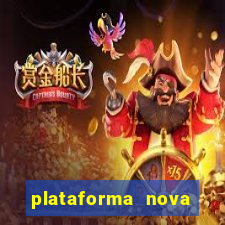 plataforma nova deposito 5 reais