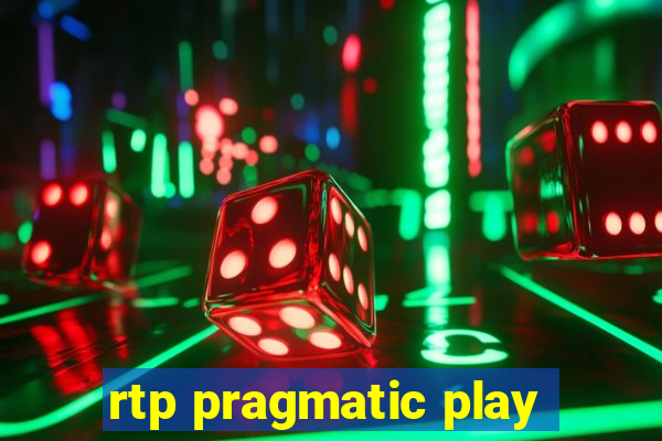rtp pragmatic play