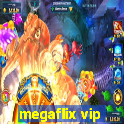 megaflix vip