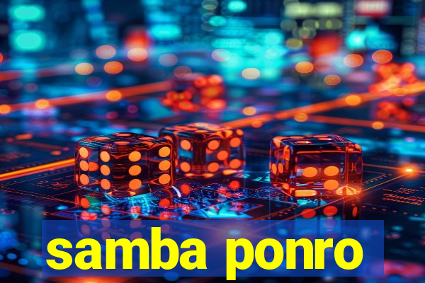 samba ponro
