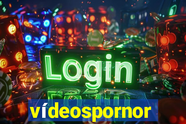 vídeospornor