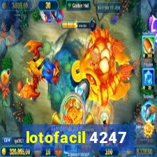 lotofacil 4247