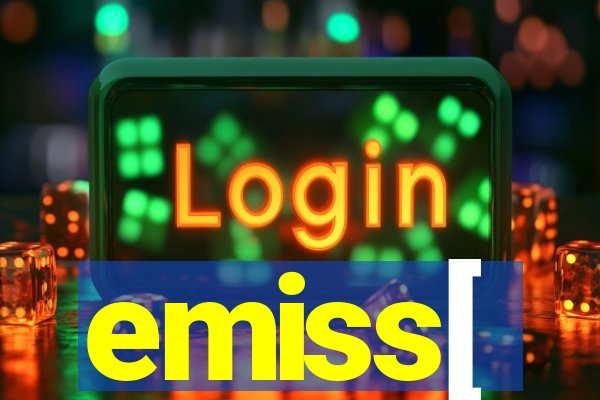 emiss[