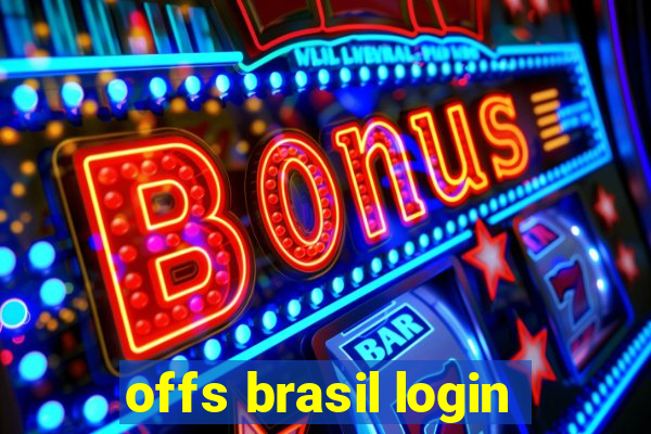 offs brasil login