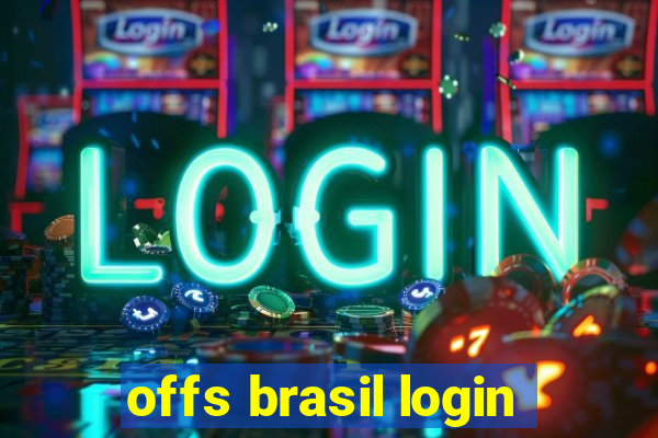 offs brasil login