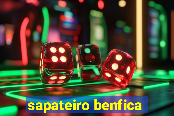 sapateiro benfica
