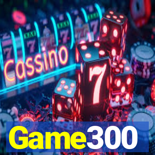Game300