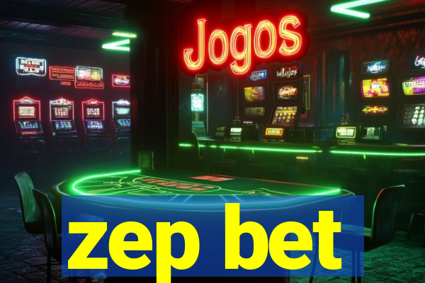 zep bet