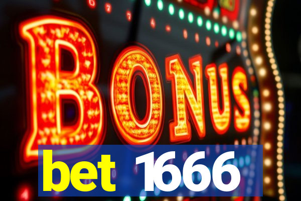 bet 1666