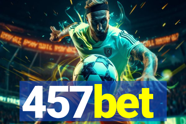 457bet
