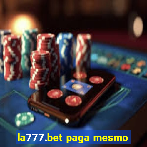 la777.bet paga mesmo