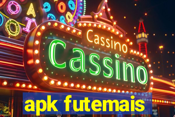 apk futemais