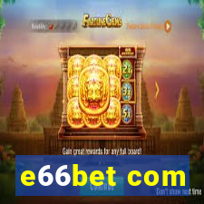e66bet com