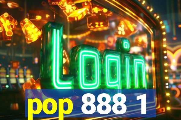 pop 888 1