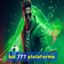 luz 777 plataforma