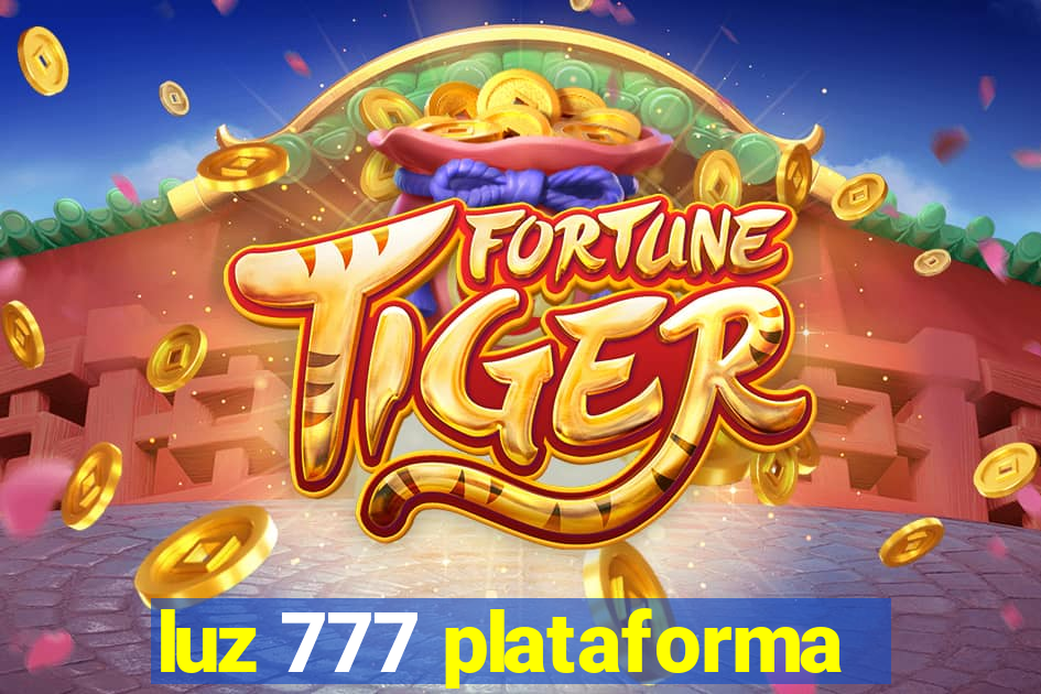 luz 777 plataforma