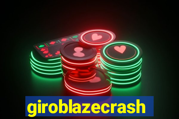 giroblazecrash