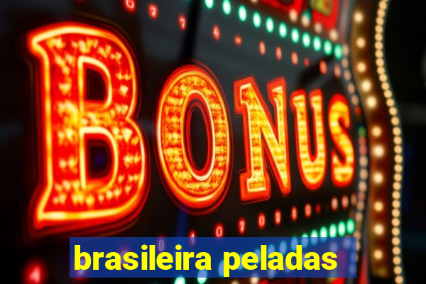 brasileira peladas